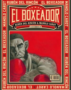 BOXEADOR,EL | 9788416400522 | DEL RINCON,R