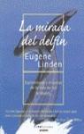 MIRADA DEL DELFIN, LA | 9788425334214 | LINDEN, EUGENE