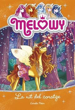 MELOWY. LA NIT DEL CORATGE | 9788491371823 | STAR, DANIELLE