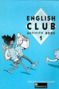 ENGLISH CLUB 1 ACTIVITY BOOK | 9780435286484 | READ, CAROL