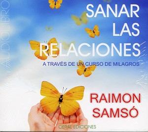 SANAR LAS RELACIONES | 9788493928223 | SAMSÓ, RAIMON