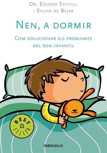 NEN A DORMIR (BUTXACA) | 9788497597456 | ESTIVILL, EDUARD