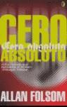 CERO ABSOLUTO | 9788466623094 | FOLSOM, ALLAN