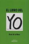 YO ( EL LIBRO DEL ) | 9788497432153 | NUEZ DE LA, RENE