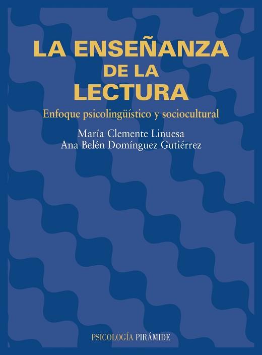 ENSEÑANZA DE LA LECTURA, LA | 9788436813067 | CLEMENTE LINUESA, MARIA