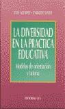 DIVERSIDAD EN LA PRACTICA EDUCATIVA LA | 9788470439599 | ALVAREZ Y SOLER