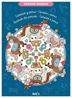 COLOURING MANDALAS - CABALLOS Y PONIS | 9789403209517 | BALLON