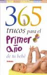 365 TRUCOS PARA EL PRIMER AÑO DE TU BEBE | 9788430545032 | ORESTEIN, JULIAN