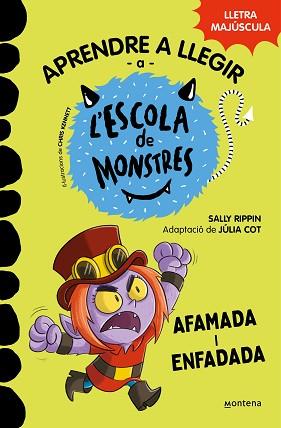 APRENDRE A LLEGIR A L'ESCOLA DE MONSTRES 15 - AFAMADA I ENFADADA | 9788419746139 | RIPPIN, SALLY