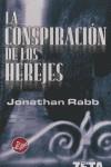 CONSPIRACION DE LOS HEREJES LA | 9788496546653 | RABB, JONATHAN