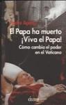 PAPA HA MUERTO VIVA EL PAPA EL | 9788489779662 | APELES, PADRE