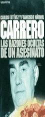 CARRERO LAS RAZONES OCULTAS DE UN ASESINATO | 9788478809592 | ESTEVEZ, CARLOS