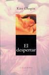 DESPERTAR, EL -NOVA EDICIO- | 9788466400763 | CHOPIN, KATE