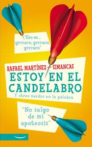 ESTOY EN EL CANDELABRO | 9788497342087 | RAFAEL MARTINEZ SIMANCAS