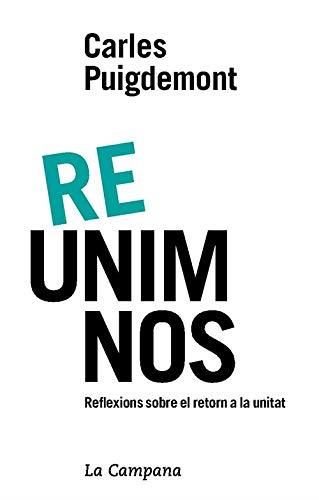 REUNIMNOS | 9788416863600 | PUIGDEMONT, CARLES