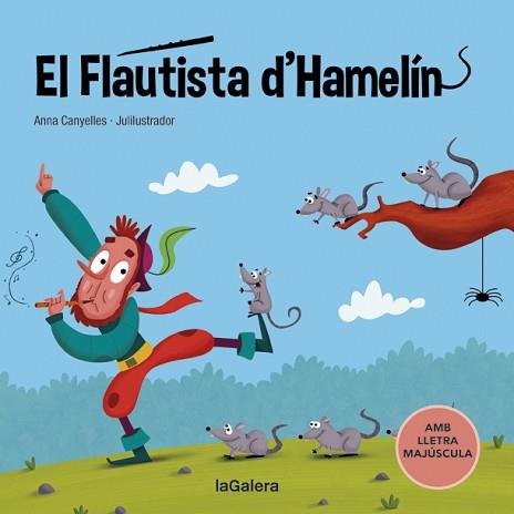 EL FLAUTISTA D'HAMELÍN | 9788424669782 | CANYELLES, ANNA