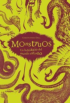 MONSTRUOS. UN BESTIARIO DEL MUNDO EXTRAÑO | 9788497856331 | AA . VV.