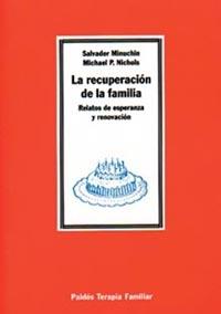 RECUPERACION DE LA FAMILIA,LA | 9788449300196 | MINUCHIN, SALVADOR ; NICHOLS, MICHAEL P.