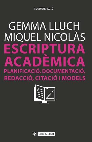 ESCRIPTURA ACADÈMICA | 9788490644430 | LLUCH I CRESPO, GEMMA / NICOLÀS AMORÓS, MIQUEL