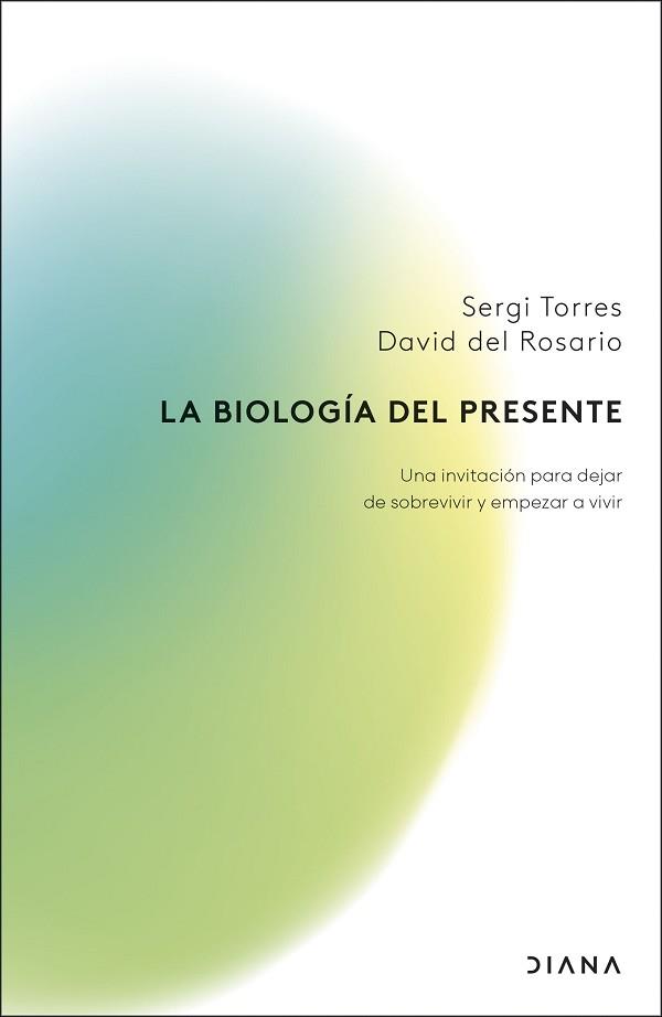 BIOLOGÍA DEL PRESENTE | 9788411192279 | TORRES, SERGI / ROSARIO, DAVID DEL