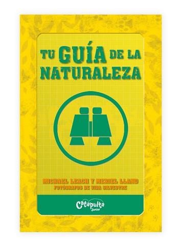 TU GUÍA DE LA NATURALEZA | 9789876376396 | MICHAEL LEACH Y MERIEL LLAND