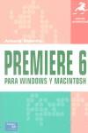 PREMIERE 6 PARA WINDOWS Y MACINTOSH GUIA DE APRENDIZAJE | 9788420533377 | BOLANTE, ANTONY