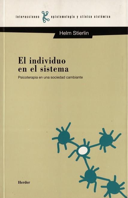 INDIVIDUO EN EL SISTEMA, EL | 9788425419874 | STIERLIN, HELM