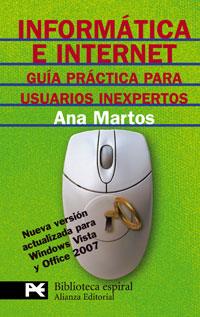 INFORMATICA E INTERNET GUIA PRACTICA (USUARIOS INEXPERTOS) | 9788420666228 | MARTOS, ANA