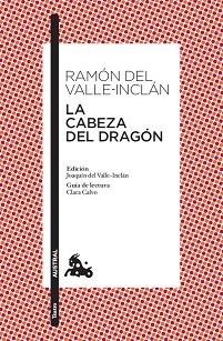 CABEZA DEL DRAGON LA | 9788467033373 | DEL VALLE INCLAN, RAMON