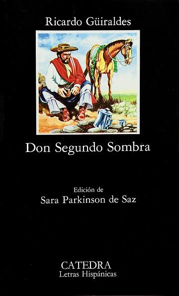 DON SEGUNDO SOMBRA (LH) | 9788437601519 | GUIRALDES, RICARDO