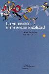 EDUCACION EN LA RESPONSABILIDAD, LA | 9788449310980 | ESCAMEZ, JUAN