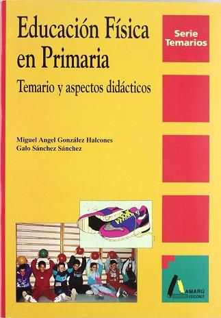 EDUCACION FISICA EN PRIMARIA. | 9788486368975 | SANCHEZ SANCHEZ, CALO ; GONZALEZ HALCONE