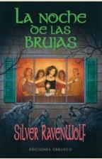 NOCHE DE LAS BRUJAS, LA | 9788497770026 | RAVENWOLF, SILVER