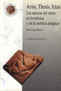 ARSIS, THESIS, ICTUS.LAS MARCAS DEL RITMO EN LA MU | 9788433819284 | LUQUE MORENO, JESUS