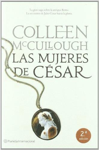 MUJERES DE CESAR LAS | 9788408080718 | MCCULLOUGH, COLLEEN