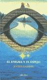 ENIGMA Y EL ESPEJO, EL (RUSTEGA) | 9788478445127 | GAARDER, JOSTEIN