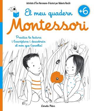 MEU QUADERN MONTESSORI +6 | 9788491371755 | HERRMANN, ÈVE / ROCCHI, ROBERTA