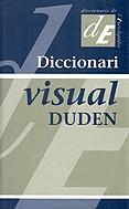 DICCIONARI VISUAL DUDEN | 9788477398394 | VERGER I ARCE, GUILLEMCOORD./GIL I SANCHIS, ORIOLCOORD./VERGER I ARCE, GUILLEM, COORD.