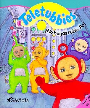 TELETUBBIES NO HAGAS RUIDO PO | 9788439204411 | VARIS