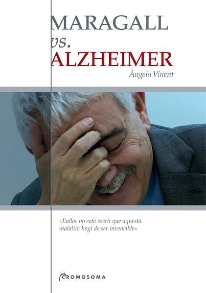 MARAGALL VS ALZHEIMER | 9788495732125 | VINENT, ANGELA