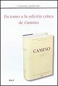 EN TORNO A LA EDICION CRITICA DE CAMINO | 9788432134531 | ANCHEL, CONSTANTINO (DIR.)