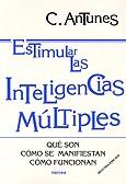 ESTIMULAR LAS INTELIGENCIAS MULTIPLES | 9788427712997 | ANTUNES, CELSO A.