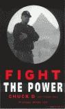 FIGHT THE POWER | 9788493150464 | CHUCK D