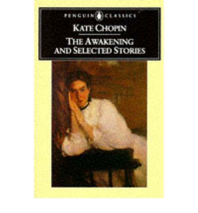 THE AWAKENING AND SELECTED STORIES (EDICIO INTEGRA) | 9780140390223 | CHOPIN, KATE