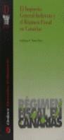 IMPUESTO GENERAL INDIRECTO Y EL REGIEMN FISCAL EN | 9788489171312 | NUÑEZ PEREZ, GUILLERMO G.