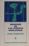 ORIGENES DE LAS LENGUAS NEOLATINAS | 9788437503578 | TAGLIAVINI, CARLOS