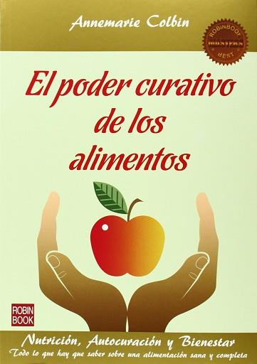 PODER CURATIVO DE LOS ALIMENTOS,EL | 9788499173597 | COLBIN,ANNEMARIE