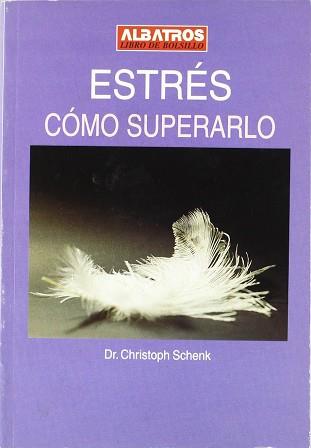 ESTRES COMO SUPERARLO | 9789502495040 | SCHENK, CHRISTOPH