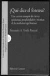 QUE DICE EL FORENSE ? | 9788484445166 | VERDU PASCUAL, FERNANDO A.