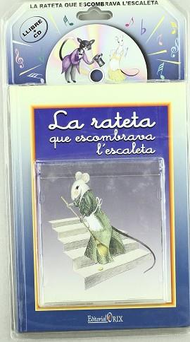 RATETA QUE ESCOMBRAVA L'ESCALETA, LA (CONTE+CD) | 9788493345419 | VARIS